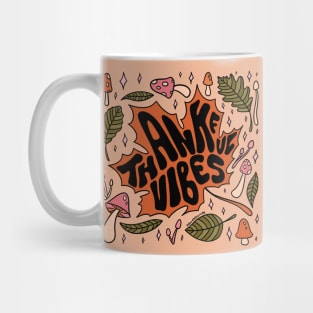 Thankful Vibes Mug